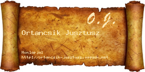 Ortancsik Jusztusz névjegykártya